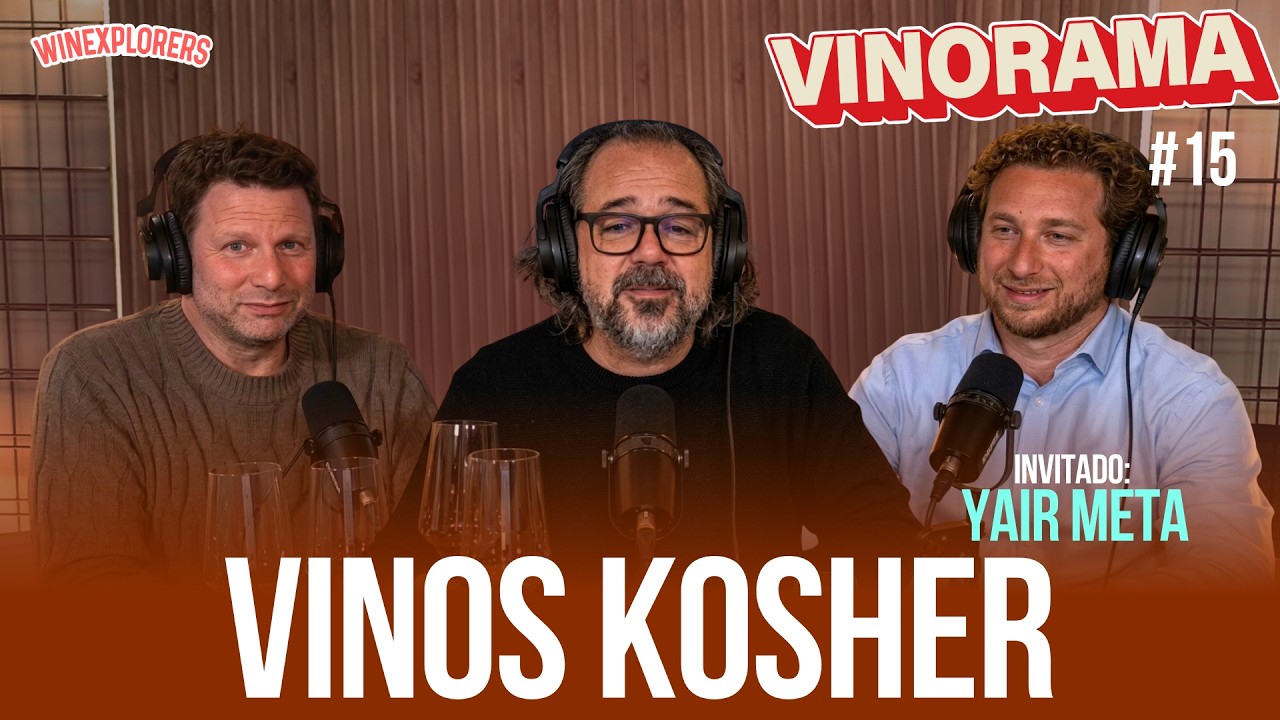 VINOS KOSHER en Vinorama #15 ⎥Andres Rosberg, Fabricio Portelli. Invitado: Yair Meta