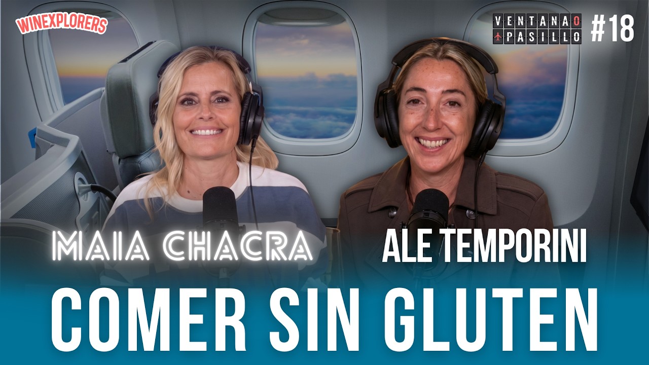 Ventana o Pasillo #18⎥Maia Chacra⎥Invitada: Ale Temporini. Comer sin gluten